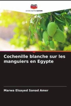Cochenille blanche sur les manguiers en Egypte - Sanad Amer, Marwa Elsayed