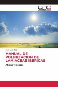 MANUAL DE POLINIZACION DE LAMIACEAE IBERICAS - Lara Ruiz, José
