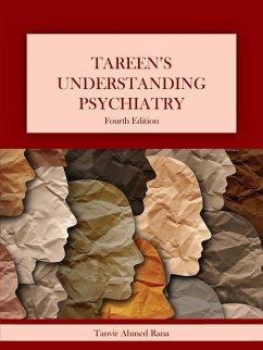Tareen's Understanding Psychiatry - Rana, Tanvir Ahmad