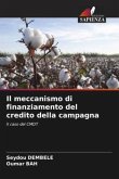 Il meccanismo di finanziamento del credito della campagna