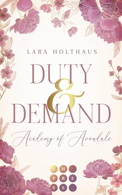 Duty & Demand (Academy of Avondale 2) - Holthaus, Lara