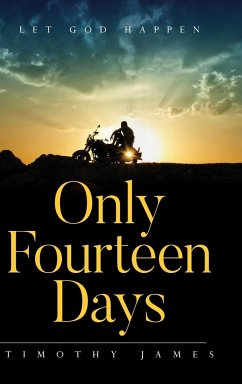 Only Fourteen Days - James, Timothy