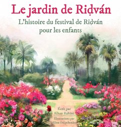 Le Jardin de Ridván - Rahimi, Alhan; Onipchenko, Alina