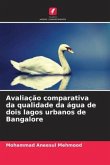 Avaliação comparativa da qualidade da água de dois lagos urbanos de Bangalore