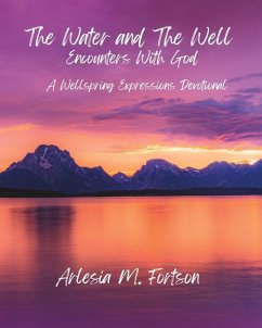 The Water and The Well - Fortson, Arlesia M