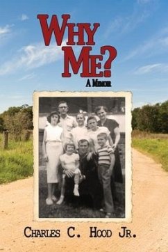 Why Me? - Hood, Charles C Why Me? - Hood, Charles C