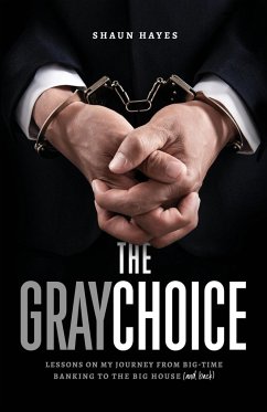 The Gray Choice - Hayes, Shaun