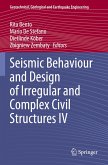 Seismic Behaviour and Design of Irregular and Complex Civil Structures IV