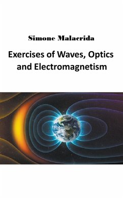 Exercises of Waves, Optics and Electromagnetism - Malacrida, Simone