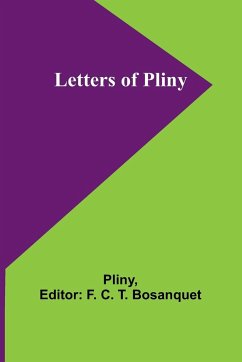Letters of Pliny - Pliny