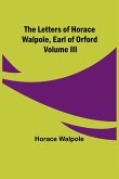 The Letters of Horace Walpole, Earl of Orford Volume III
