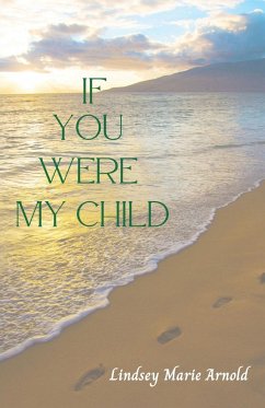 If You Were My Child - Arnold, Lindsey Marie