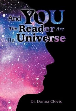 And You the Reader Are the Universe - Clovis, Donna