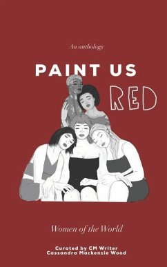 Paint Us Red - Writer, Cm; Wood, Cassandra MacKenzie