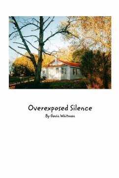 OverExposed Silence - Whitman, Gavin