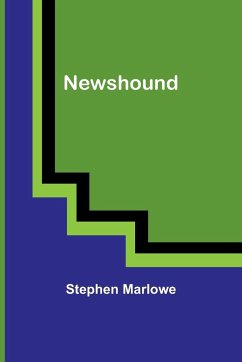 Newshound - Marlowe, Stephen