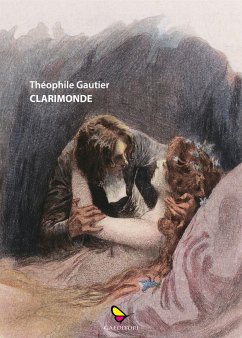 Clarimonde (eBook, ePUB) - Théophile, Gautier