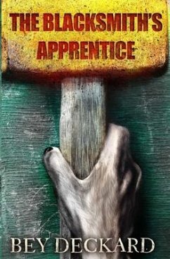 The Blacksmith's Apprentice - Deckard, Bey