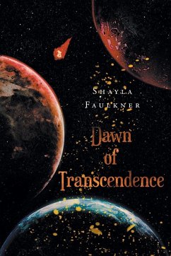 Dawn of Transcendence - Faulkner, Shayla