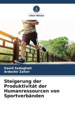 Steigerung der Produktivität der Humanressourcen von Sportverbänden - Sedaghati, Saeid;Zafari, Ardeshir