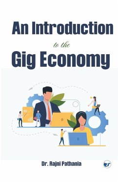 AN INTRODUCTION TO THE GIG ECONOMY - Pathania, Rajni