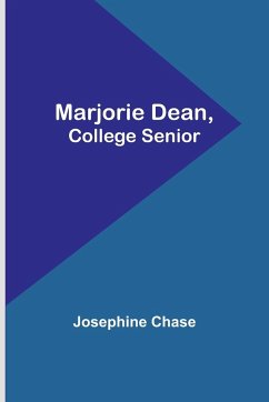 Marjorie Dean, College Senior - Chase, Josephine