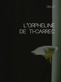 L’orpheline de Ti-Carrec (eBook, ePUB)