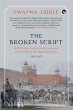THE BROKEN SCRIPT DELHI UNDER THE EAST... - Bild 1