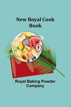 New Royal Cook Book - Baking Powder Company, Royal