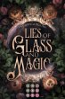 Lies of Glass and Magic - Bild 1