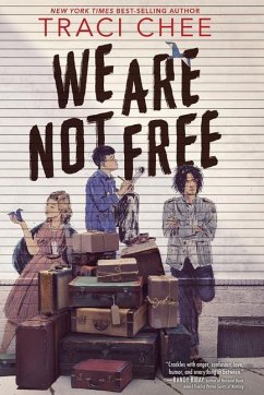 We Are Not Free - Chee, Traci