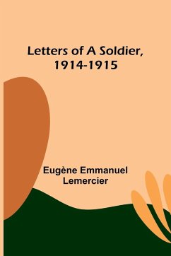 Letters of a Soldier, 1914-1915 - Emmanuel Lemercier, Eugène