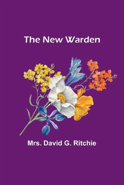 The New Warden - David G. Ritchie