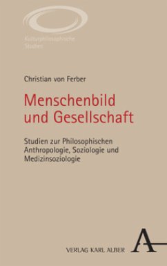 Menschenbild und Gesellschaft - Ferber, Christian von