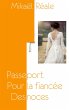 Passeport pour la fiancée des noces - Bild 1