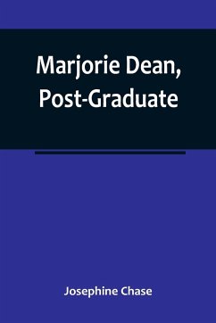 Marjorie Dean, Post-Graduate - Chase, Josephine