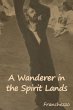 A Wanderer in the Spirit Lands - Bild 1