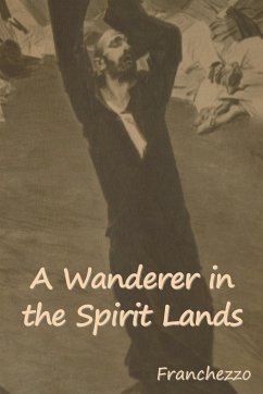 A Wanderer in the Spirit Lands - Franchezzo