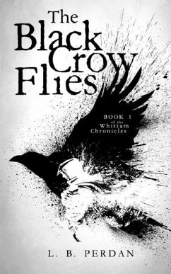 The Black Crow Flies - Perdan, L B