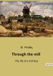 Through the mill - Bild 1