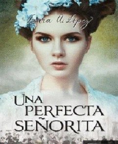 Cover Una perfecta señorita