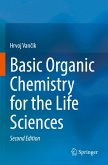 Basic Organic Chemistry for the Life Sciences