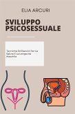 Sviluppo Psicosessuale (eBook, ePUB) Sviluppo Psicosessuale (eBook, ePUB)
