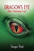 Dragon's Eye: Who's Watching You?