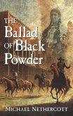 The Ballad of Black Powder