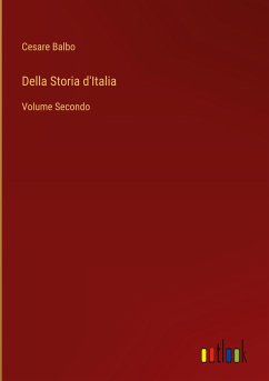 Della Storia d'Italia - Balbo, Cesare