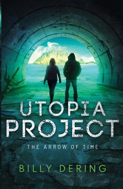 Utopia Project- The Arrow of Time - Dering, Billy