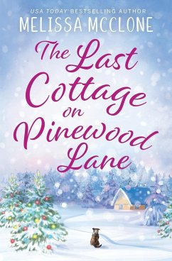 The Last Cottage on Pinewood Lane - Mcclone, Melissa