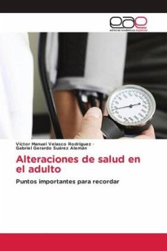 Alteraciones de salud en el adulto - Velasco Rodríguez, Víctor Manuel;Suárez Alemán, Gabriel Gerardo