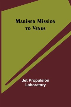 Mariner Mission to Venus - Propulsion Laboratory, Jet